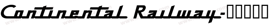 Continental Railway字体转换